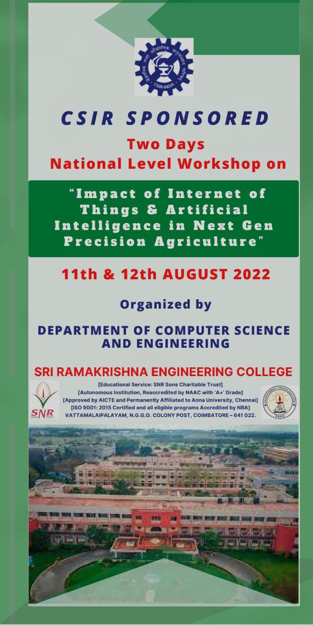 Two Days National Level Workshop on Impact of Internet of Things and Artificial Intelligence in Next Gen Precision Agriculture 2022 - Sri Ramakrishna Engineering College